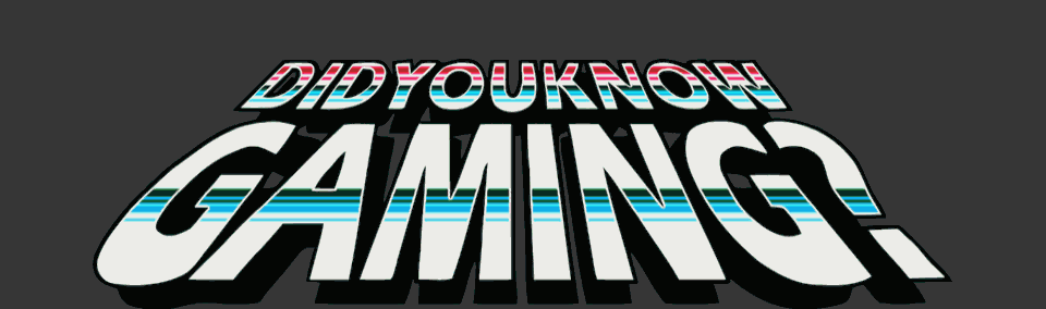 Did You Know Gaming? Forums Did You Know Gaming? Forums